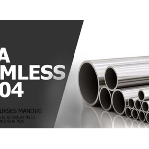 Pipa Seamless A312 TP 304/L Sanyo