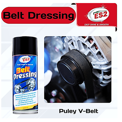 ES2 Harga Reseller Pembersih Karet Fanbelt / Pelumas Fanbelt / Belt Dressing 300 Ml