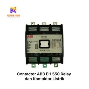 Contactor ABB EH 550 Relay dan Kontaktor Listrik
