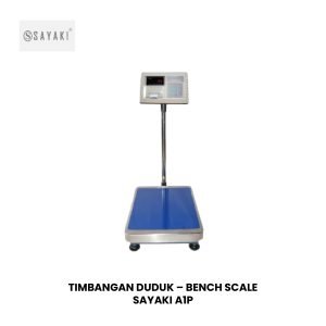 TIMBANGAN DUDUK – BENCH SCALE SAYAKI A1P