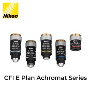 CFI E Plan Achromat Series