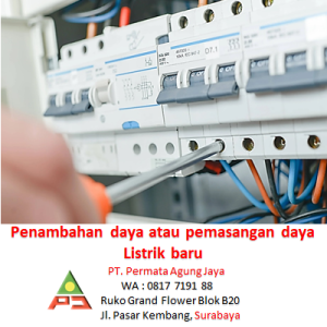 Jasa Penambahan Daya Listrik Baru Surabaya Terpecaya