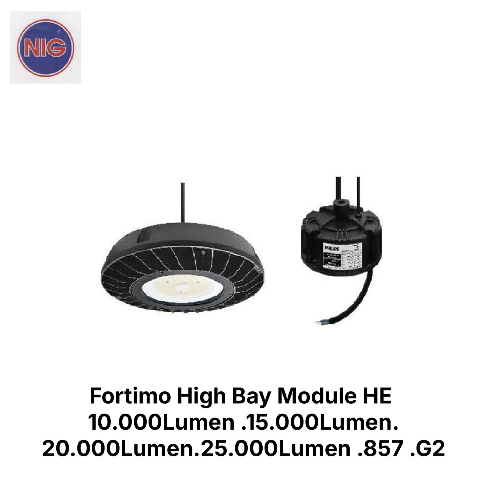 Fortimo High Bay Module HE 10.000Lumen .15.000Lumen.20.000Lumen.25.000Lumen .857 .G2