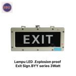 Lampu LED .Explosion proof Exit Sign.BYY series 3Watt