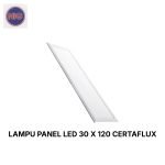 LAMPU PANEL LED 30 X 120 CERTAFLUX