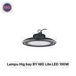 Lampu Hig bay BY NIG Lite LED 100W