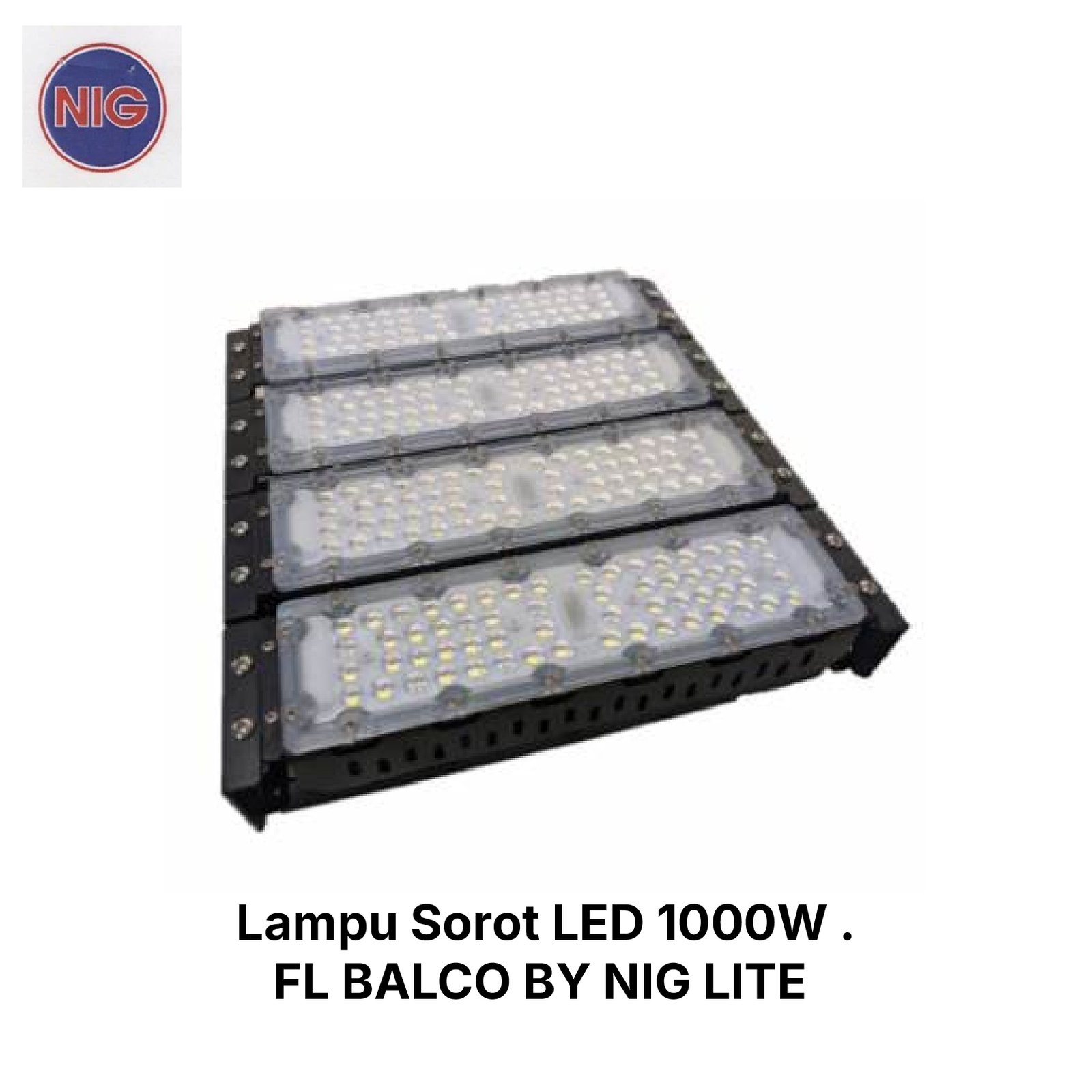 Lampu Sorot LED 1000W .FL BALCO BY NIG LITE