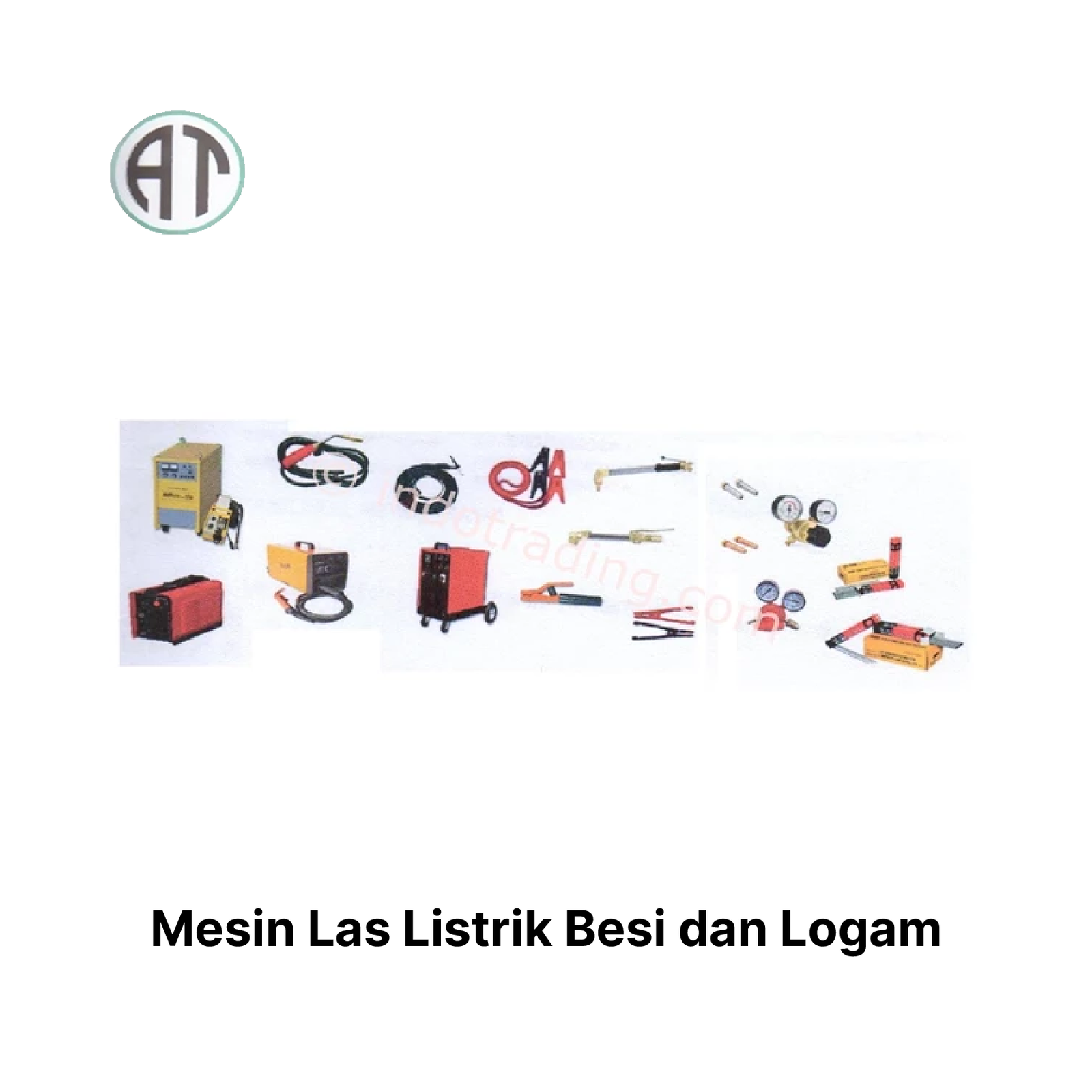 Mesin Las Listrik Besi dan Logam