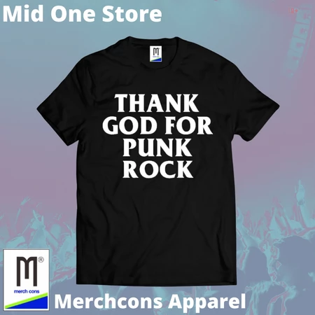 MW18 / KAOS BAND THANK GOD FOR PUNK ROCK TAG MERCHCONS SIZE LUAR / KAOS MUSIK DISTRO