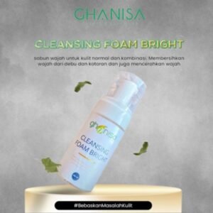 GHANISA Cleansing Foam Bright – Sabun Wajah dengan Camellia Sinensis (Green Tea) untuk Kulit Cerah dan Segar