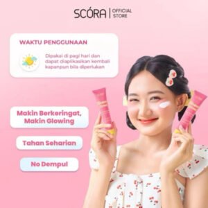 SCORA Instant Brightening Sheer Glow Tone Up Cream 30 Gr - Cinta Kosmetik