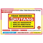 STIKER TIDAK MENERIMA HUTANG