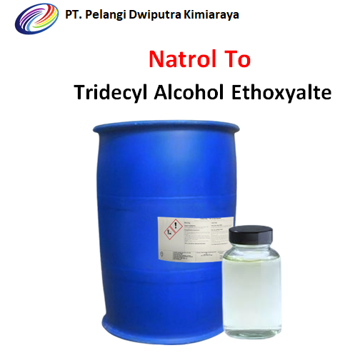 Jual Natrol To ( Tridecyl Alcohol Ethoxyalte) Berkualitas