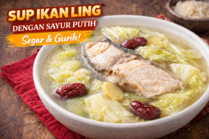 Sup Ikan Ling dengan Sayur Putih – Kuah Segar, Sehat, dan Menghangatkan