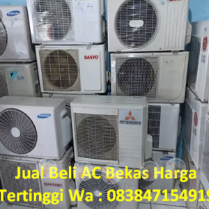 Beli AC Bekas dengan Harag Tertinggi Segera Hubungi Wa 083847154919