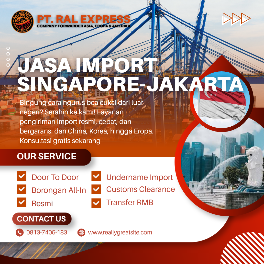 Jasa Import Barang Singapore-Jakarta Door To Door